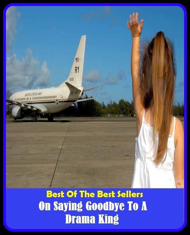 Best of the Best Sellers On Saying Goodbye To A Drama King ( Drama, Broadway, writing, Passion play, word-of-mouth success, acting, vaudeville show, antimasque, variety show, audience success)