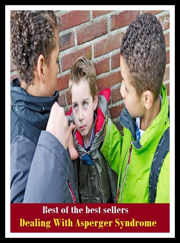 Best of the Best Sellers Dealing With Asperger Syndrome (ailment, problem, complanint, infirmity, disorder, sickness, complex, prognostics, malady, affection, diagnostics, sign)