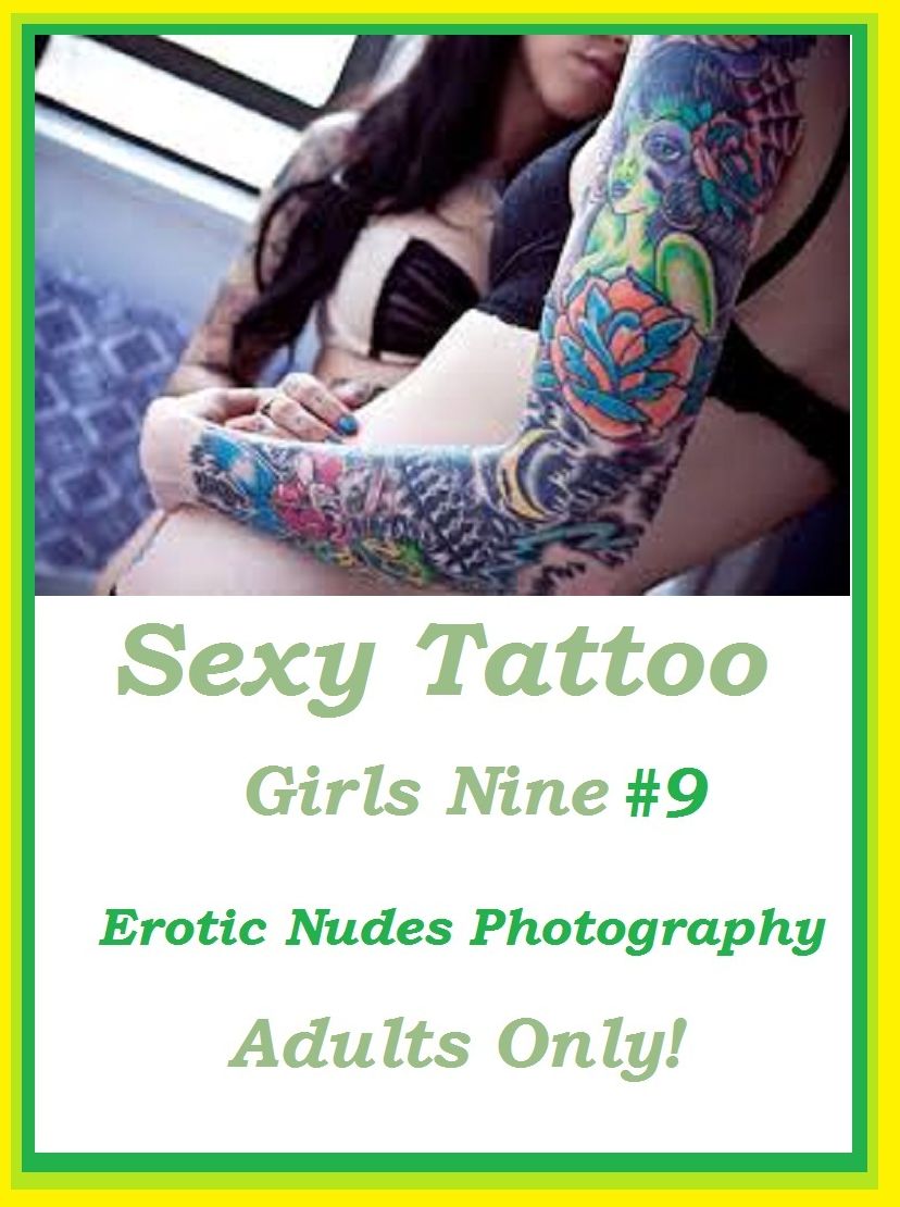 Gay: X Marks The Spot For The Best Adult Content Best of"Sexy Tattoo Girls Nine" ( Erotic Photography, Erotic Stories, Nude Photos, Naked , Adult Nudes, Breast, Domination, Bare Ass, Lesbian, She-male, Gay, Fetish, Bondage, Sex, Erotic, Erotica, Hentai, O