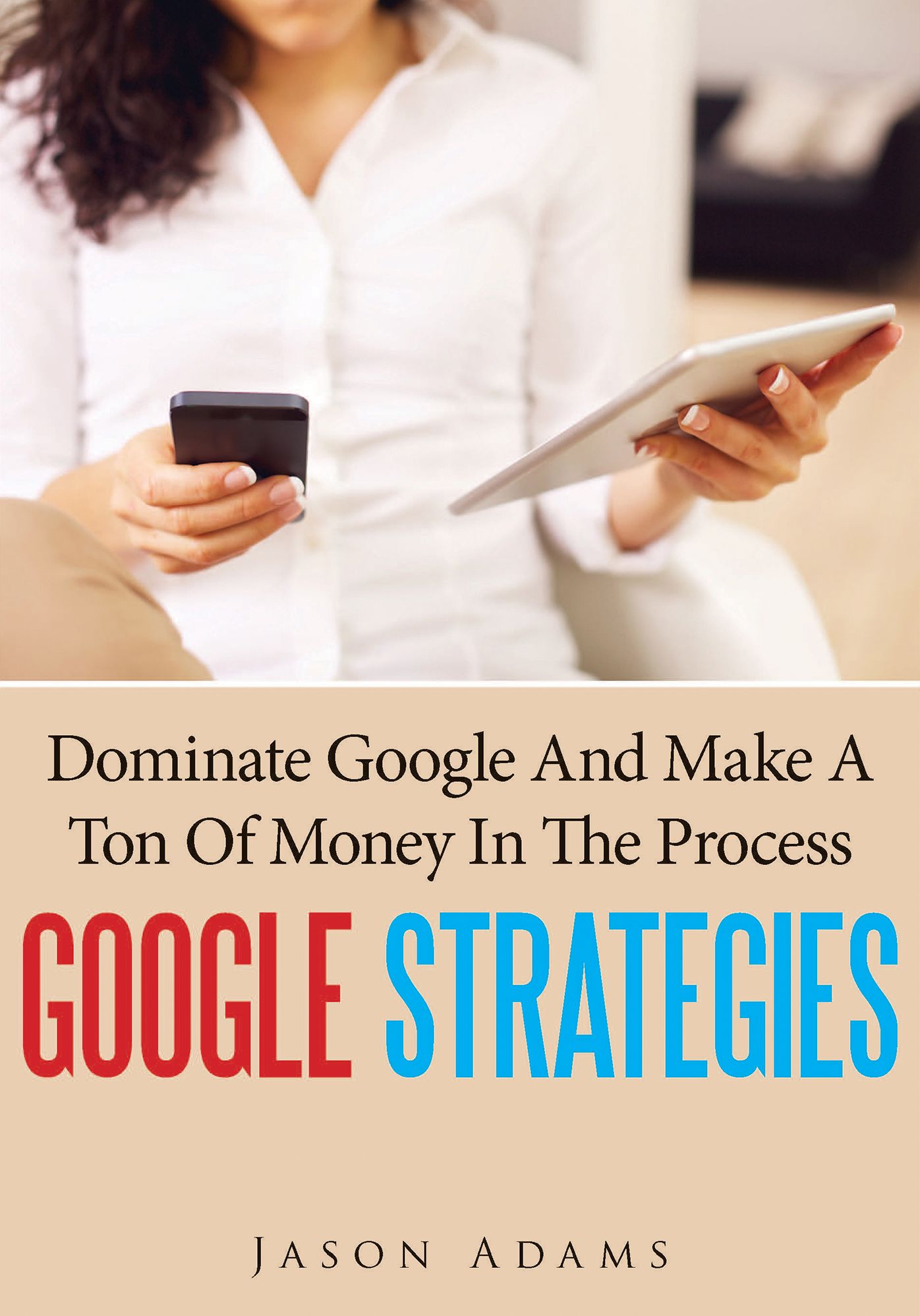 Google Strategies