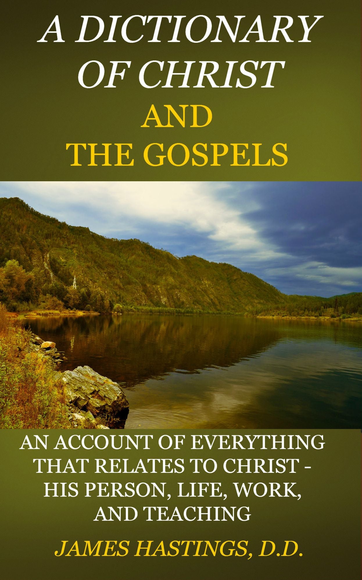 Dictionary of Christ and the Gospels