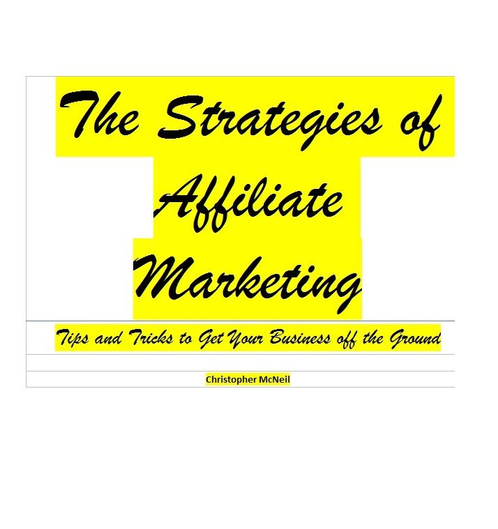 The Strategies Of Affiliate Maketing