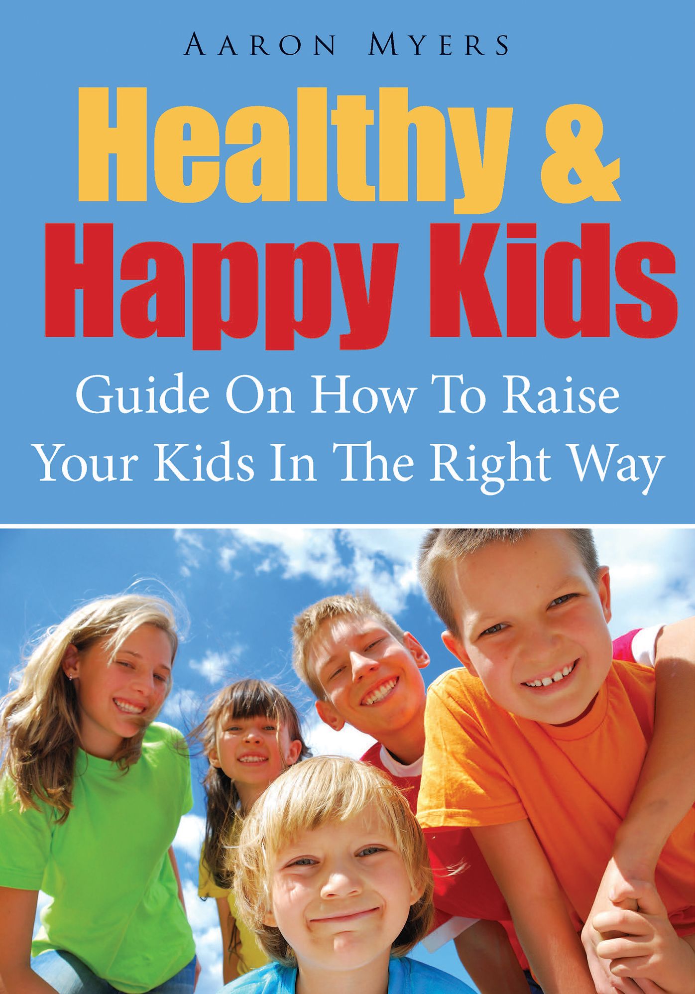 Healthy and Happy Kids
