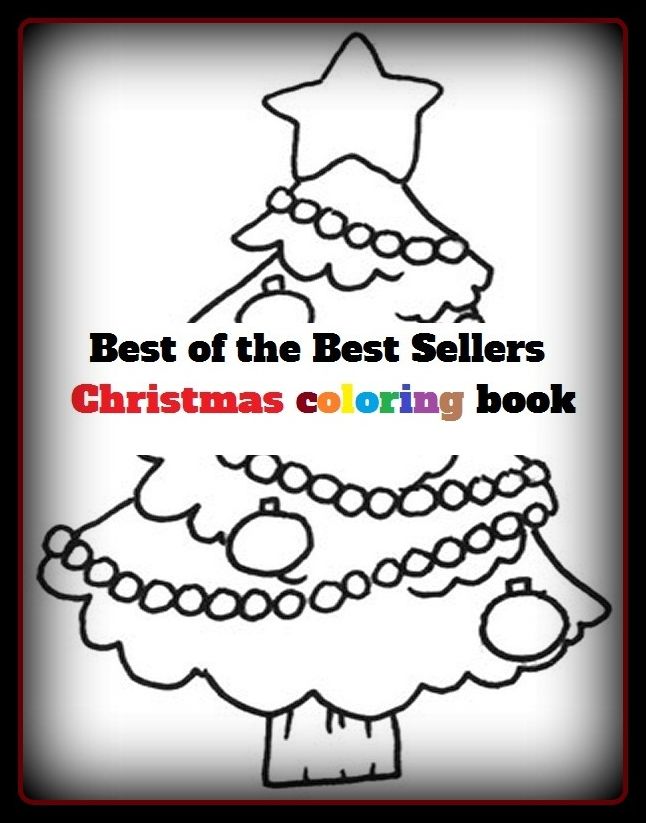 Best of the Best Sellers	Christmas coloring book ( Christmas, color, coloring, hue, colour, colouring, dye, book, daybook, idem )