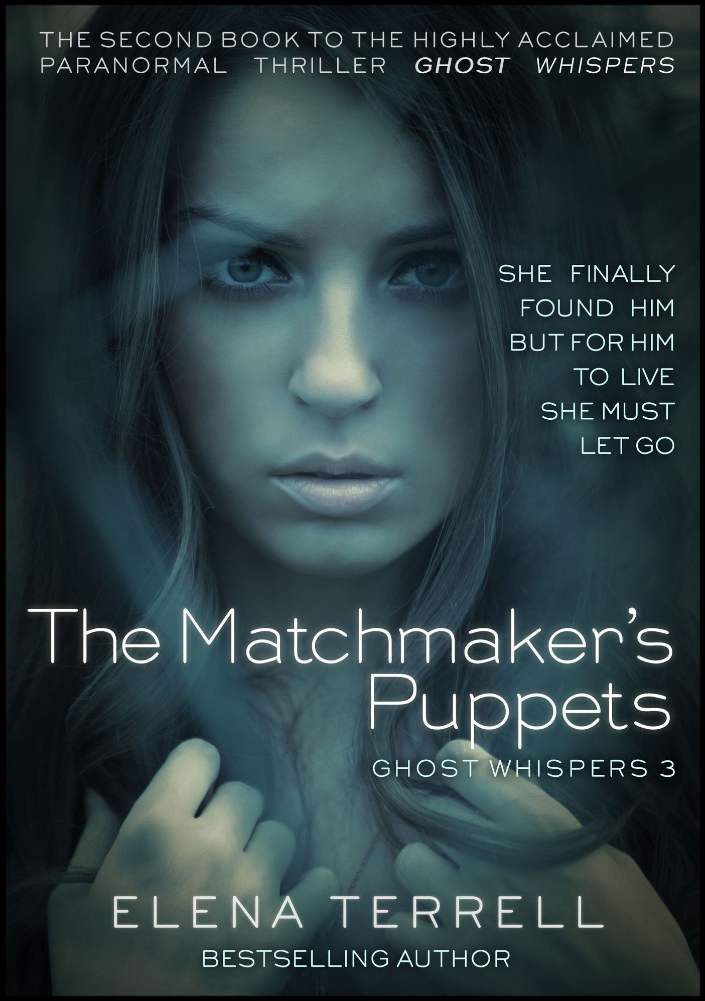 The Matchmaker's Puppets: Ghost Whispers 3