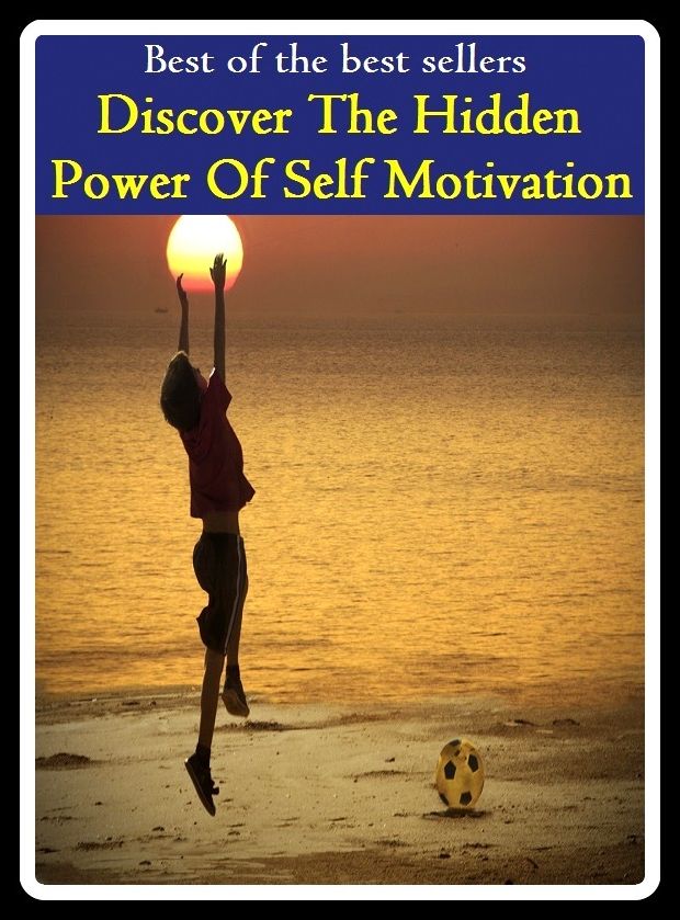 Best of the Best Sellers Discover The Hidden Power Of Self Motivation ( discourtesy, dis courtship, discos, dis covenant, discover, discover ability, discoverable, discoverable, discovered, discovered check )