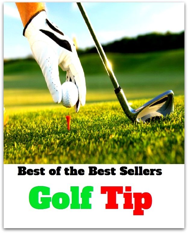 Best of the Best Sellers Golf Tip