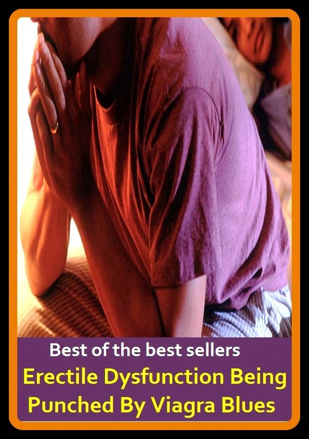 Best of the Best Sellers Erectile Dysfunction Being Punched By Viagra Blues ( erected, erector, Reuther, erectile, erectile dysfunction, erectile organ, erectile tissue, erectile, erecting, erecting prism )