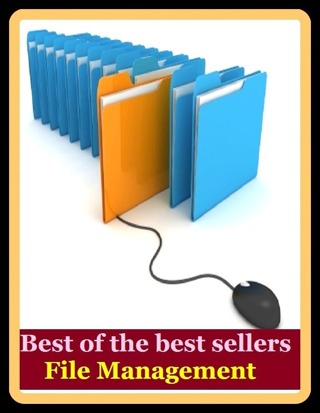 Best of the Best Sellers File Management ( file extension, file folder, file footage, file format, file in, file manager, file name, file name extension, file off, file out)