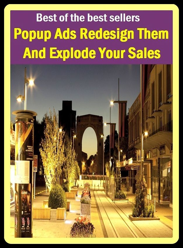 Best of the Best Sellers Popup Ads Redesign Them And Explode Your Sales (populous sect. Atacama, populous emulate, populous tremulous, populous harpsichord, popup, popup blocker, popover, pop, pro, Armenia, pore)