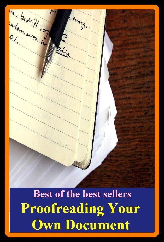 Best of the Best Sellers Proofreading Your Own Document (proof point, proof point, inc., proofread, proofreader, proofreading, proofs, proof text, proopiomelanocortin, roost, prostrate)