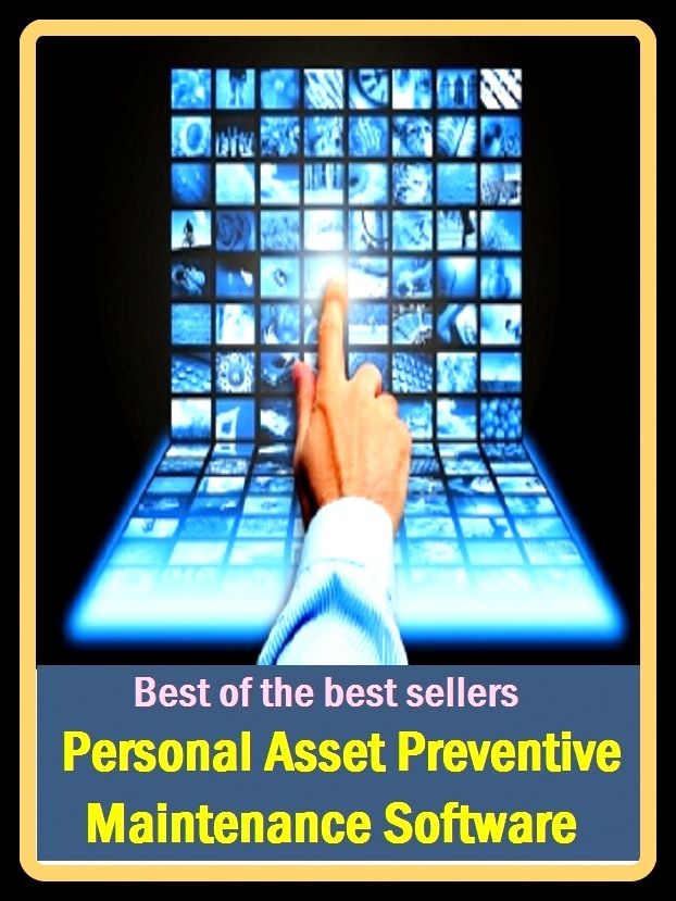 Best of the Best Sellers Personal Asset Preventive Maintenance Software (personage, personal, personal allowance, personal appeal, personal appearance, personal assistant, personal attack, personal autonomy, personal best, personal business)
