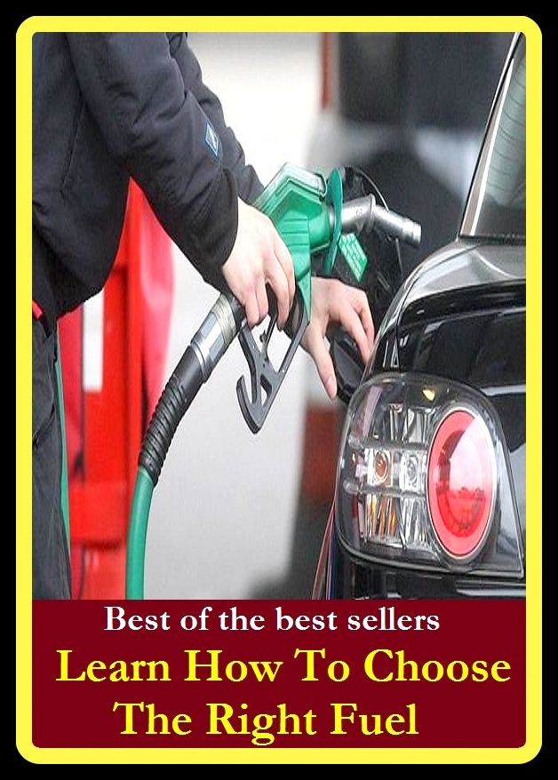 Best of the best sellers Learn How To Choose The Right Fuel Treatments F ( way, method, means, technique, mode, system, approach, manner, line of attack, routine )
