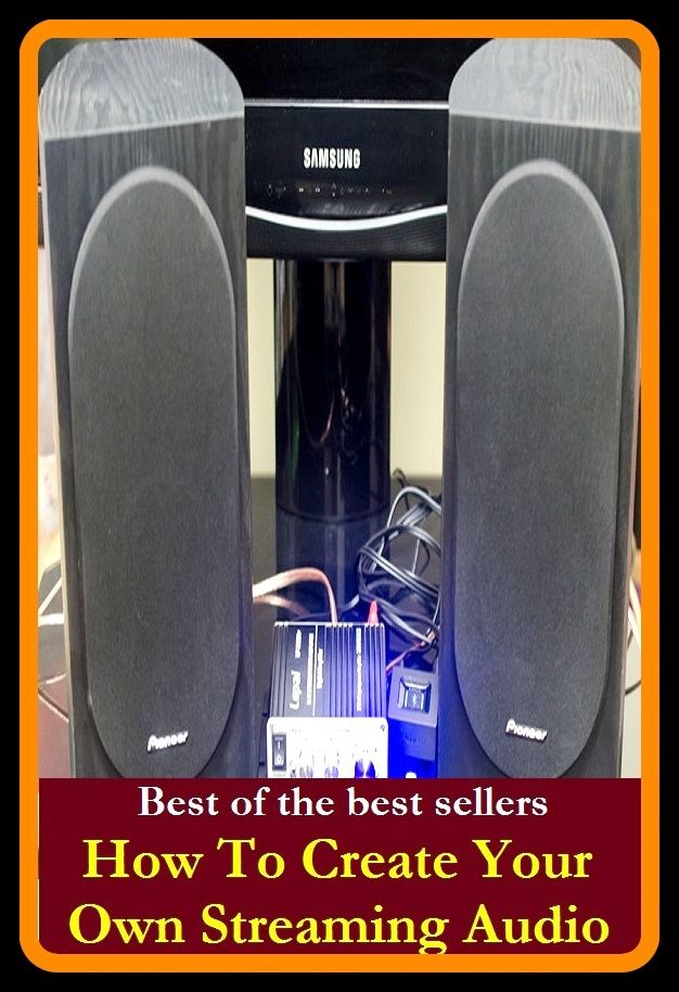 Best of the best sellers How To Create Your Own Streaming Audio ( way, method, means, technique, mode, system, approach, manner, line of attack, routine )