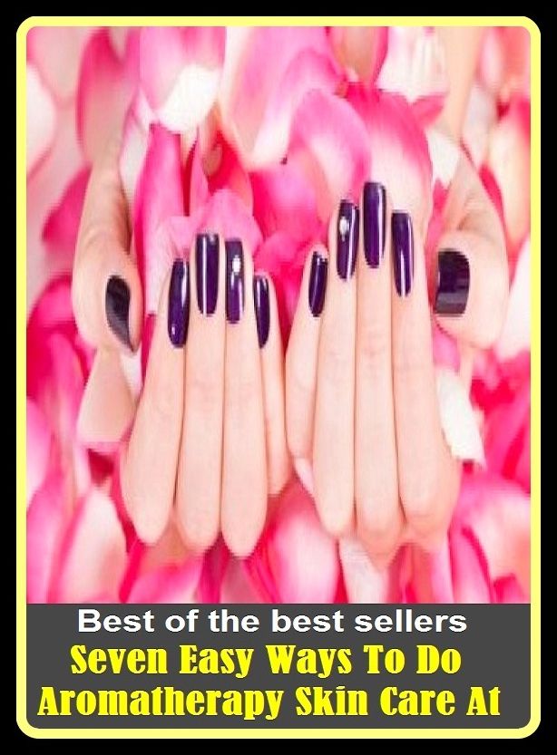 Best of the Best Sellers Seven Easy Ways To Do Aromatherapy Skin Care At ( seven card stud, seven champions of Christendom, seven days, seven deadly sins, seven do lours of the virgin, seven heavens, seven hills of more, seven hundred, seven hundred and f