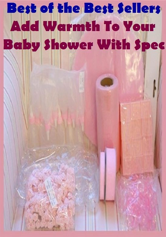 Best of the best sellers Add Warmth To Your Baby Shower With Spec ( essay, paper, thesis, dissertation, composition, article, treatise, theory, idea, hypothesis )