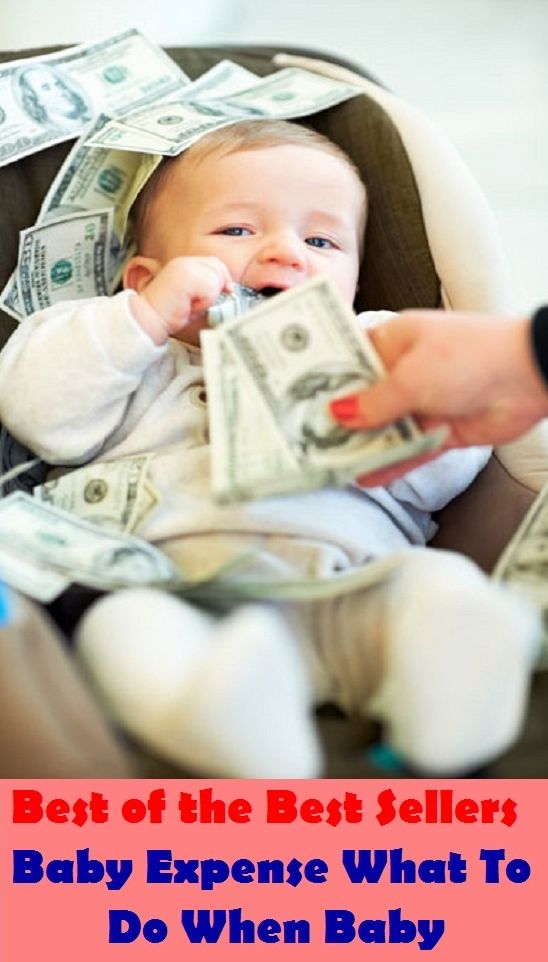 Best of the best sellers Baby Expense What To Do When Baby ( children, infant, nino, kid, childhood, son, kids, baby, enfant, boy, enfant, infantil, juvenile, infantile, minor, minors, secondary, daughter, enfant, girl, ninos )