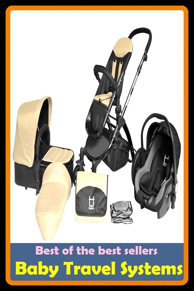 Best of the best sellers Baby Travel Systems ( children, infant, nino, kid, childhood, son, kids, baby, enfant, boy, enfant, infantil, juvenile, infantile, minor, minors, secondary, daughter, enfant, girl, ninos )