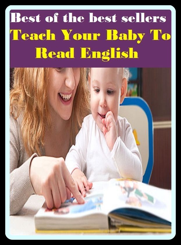 Best of the best sellers Teach Your Baby To Read English ( children, infant, nino, kid, childhood, son, kids, baby, enfant, boy, enfant, infantil, juvenile, infantile, minor, minors, secondary, daughter, enfant, girl, ninos )