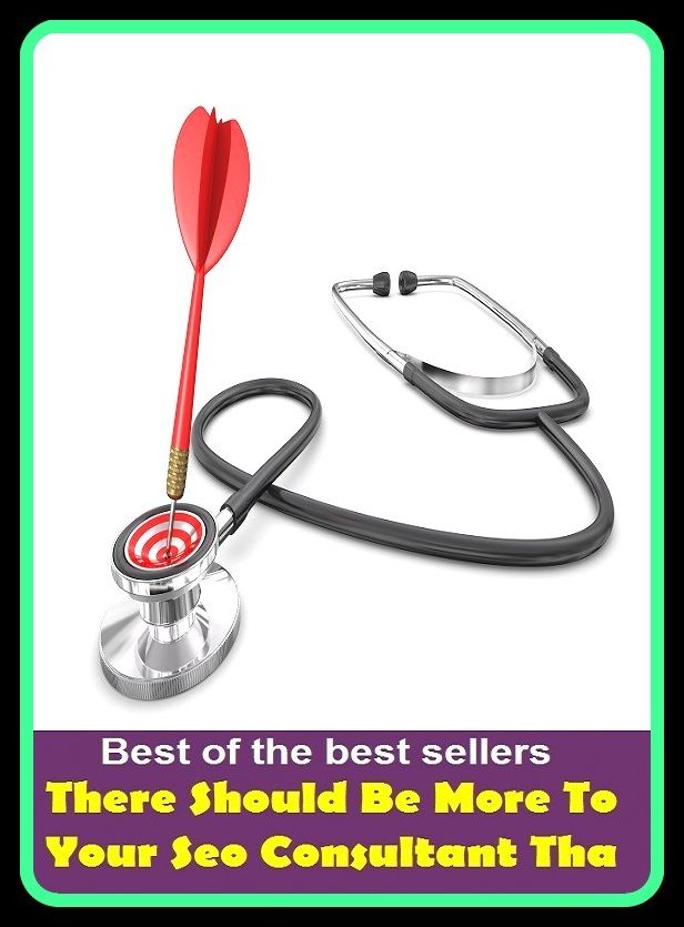 Best of the Best Sellers There Should Be More To Your Seo Consultant Tha (there is, there is an exception to every rule, there is nothing new under the sun, there is nothing to it, there may be snow on the rooftop but there is fire in the furnace, there y