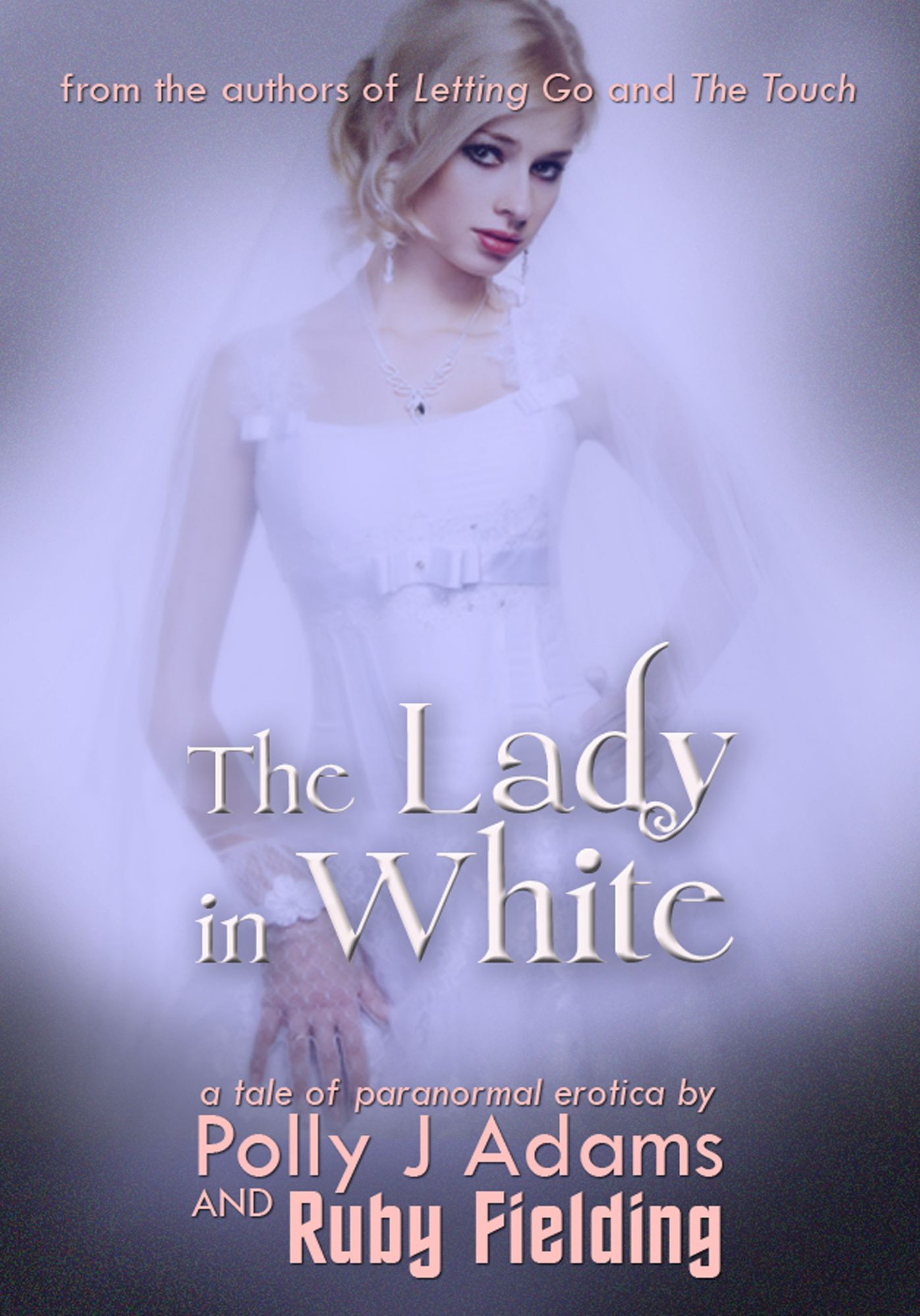 The Lady in White (a tale of paranormal erotica)