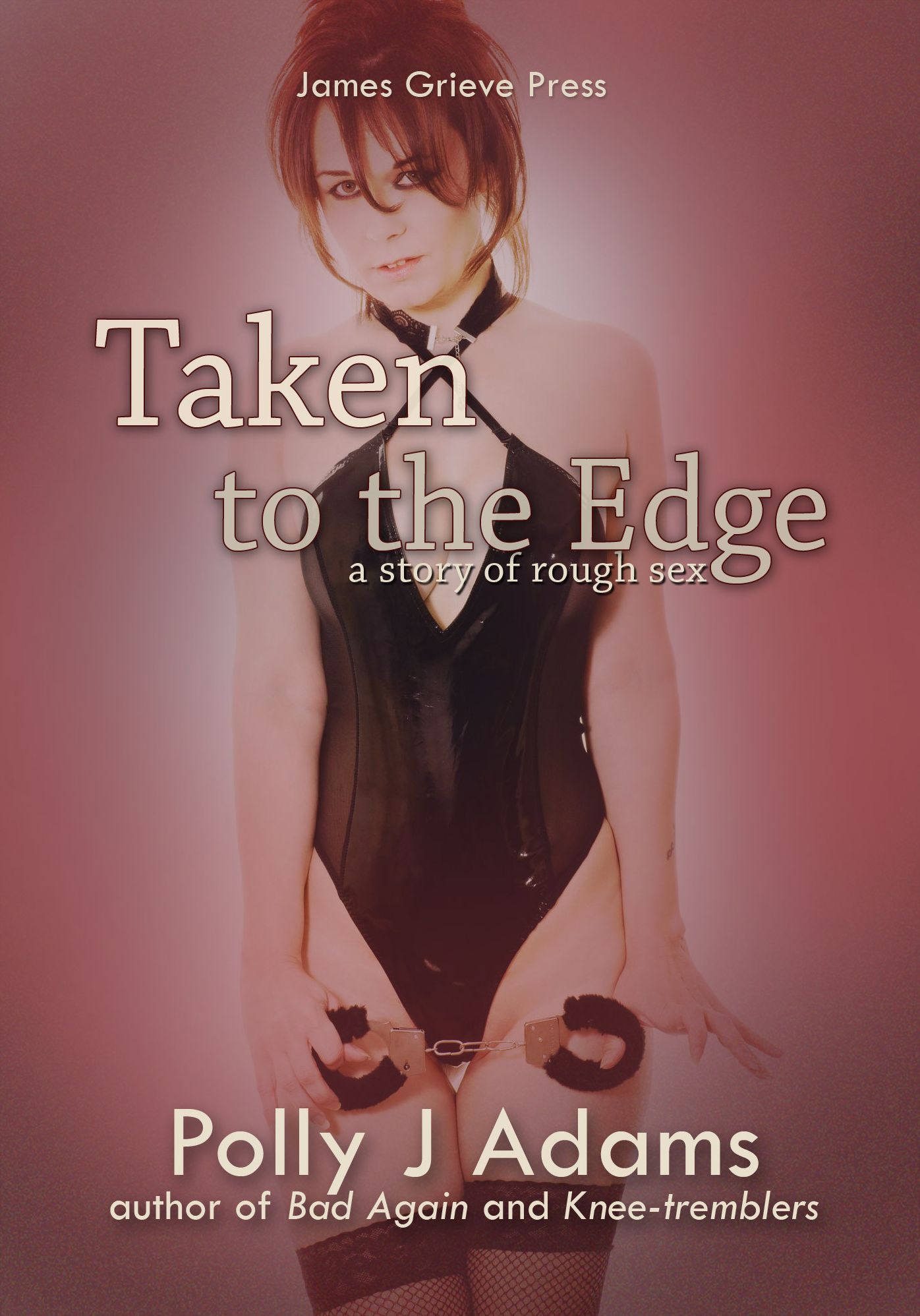 Taken to the Edge (a story of rough sex)