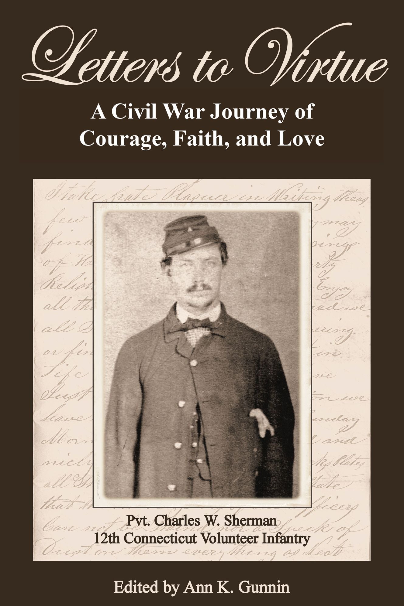 Letters to Virtue: A Civil War Journey of Courage, Faith, and Love
