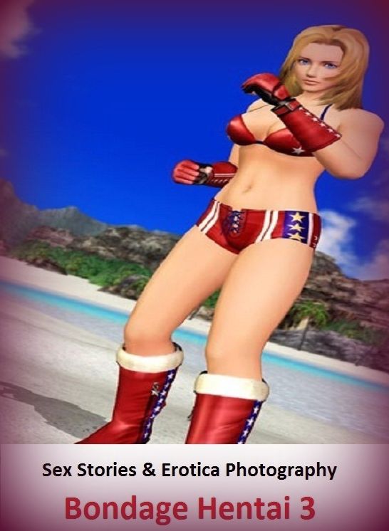 Sex Stories & Erotica Photography: Bondage Hentai 3 ( Erotic Photography, Erotic Stories, Nude Photos, Naked , Adult Nudes, Breast, Domination, Bare Ass, Lesbian, She-male)