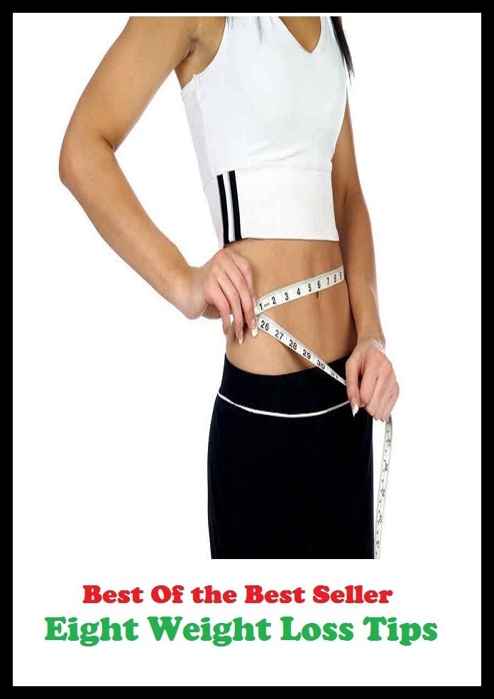 Best of the best sellers Eight Weight Loss Tips ( exercise, meditation, acupuncture, disease, digestive system, formula, medicine, remedy, fix, treatment, action, conduct, behavior, handling, gastrin, fitness, vitamins, healing, diet )