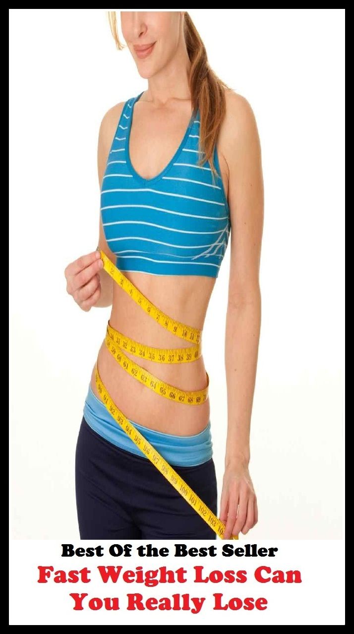 Best of the best sellers Fast Weight Loss Can You Really Lose ( exercise, meditation, acupuncture, disease, digestive system, formula, medicine, remedy, fix, treatment, action, conduct, behavior, handling, gastrin, fitness, vitamins )