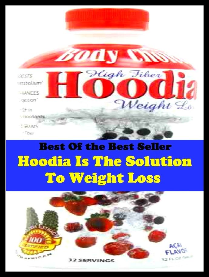 Best of the best sellers Hoodia Is The Solution To Weight Loss ( exercise, meditation, acupuncture, disease, digestive system, formula, medicine, remedy, fix, treatment, action, conduct, behavior, handling, gastrin, fitness, vitamins )