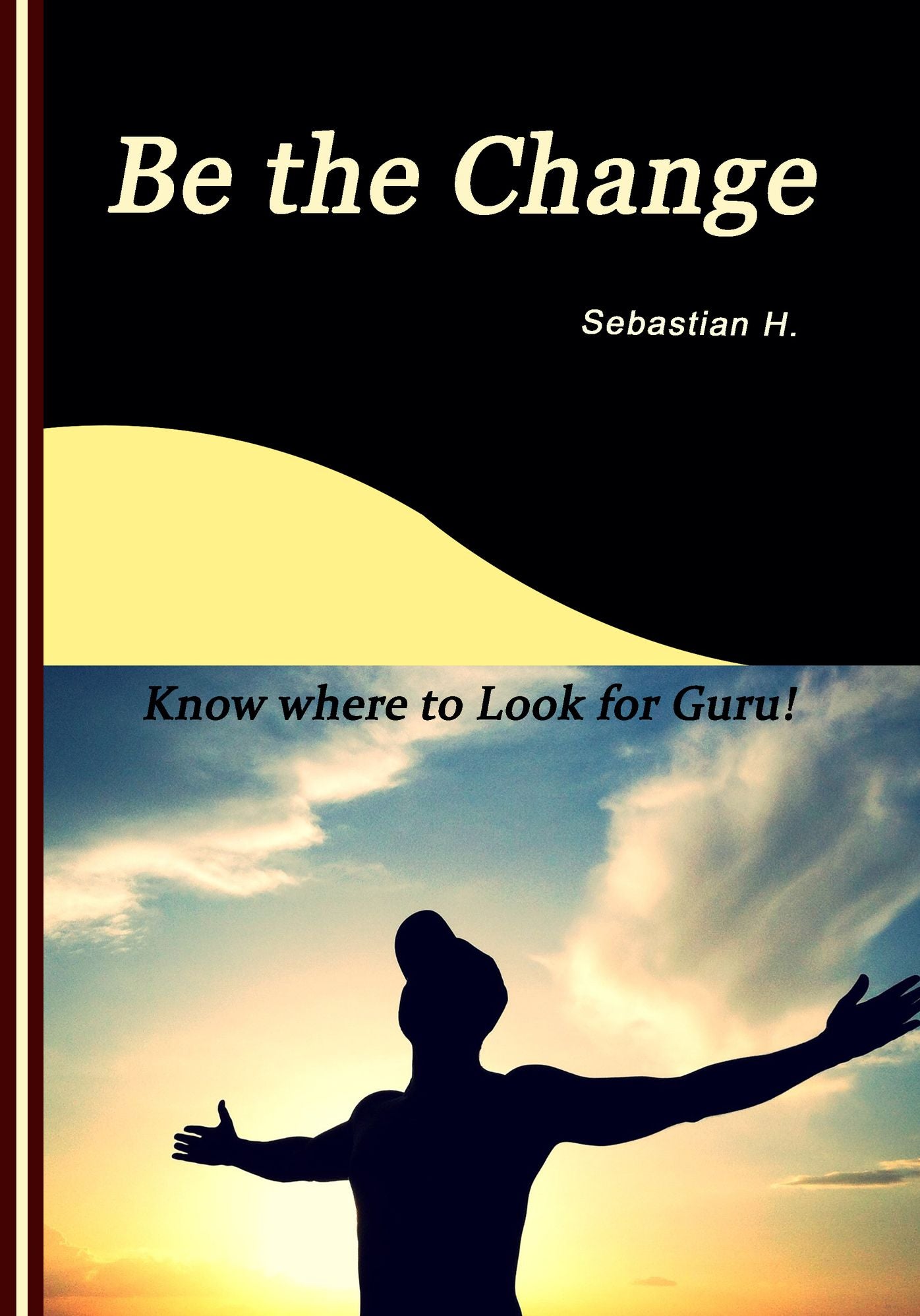 Be the Change