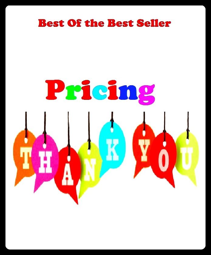Best of the Best Sellers Pricing Thank You (cost, rate, value, fix, estimate, apprises, mark down, mark up)
