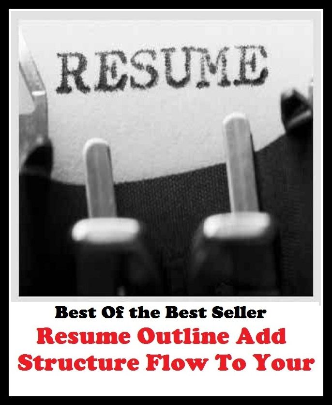 Best of the best sellers Resume Outline Add Structure Flow To Your R ( education, university, varsity, college, degree, graduation, post graduation, bba, mba, business administration, marketing, management, human resource )