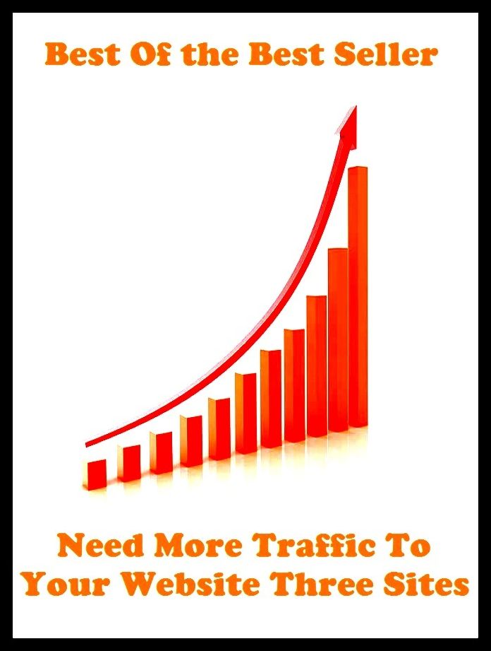 Best of the best sellers Need More Traffic To Your Website Three Sites ( online marketing, computer, hardware, blog, frequency, laptop, web, net, mobile, broadband, wifi, internet, bluetooth, wireless, e mail, download, up load )