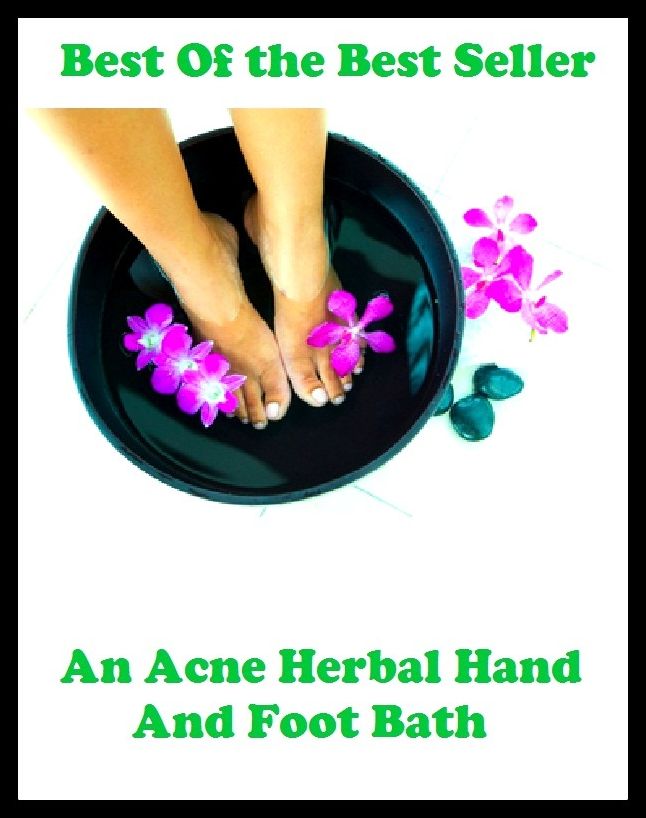 Best of the best sellers An Acne Herbal Hand And Footbath ( exercise, meditation, acupuncture, disease, digestive system, formula, medicine, remedy, fix, treatment, action, conduct, behavior, handling, gastrin, fitness, vitamins )