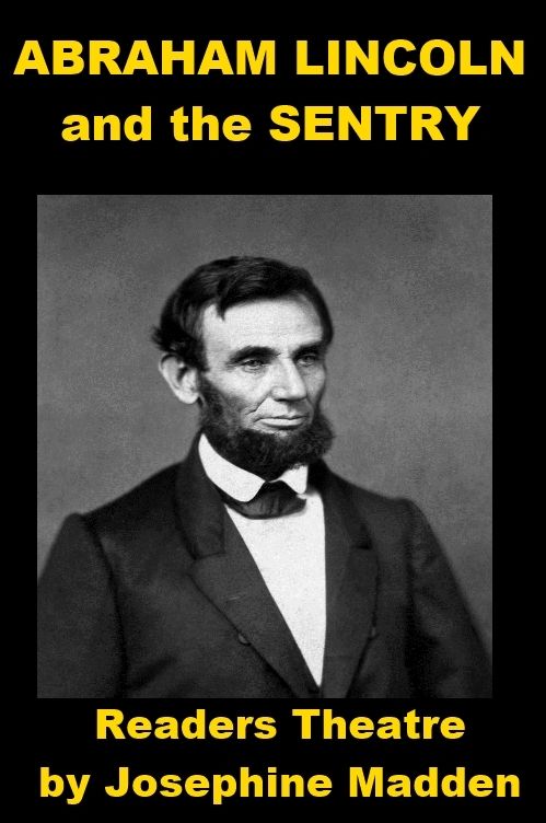 Abraham Lincoln and the Sentry - Readers Theater