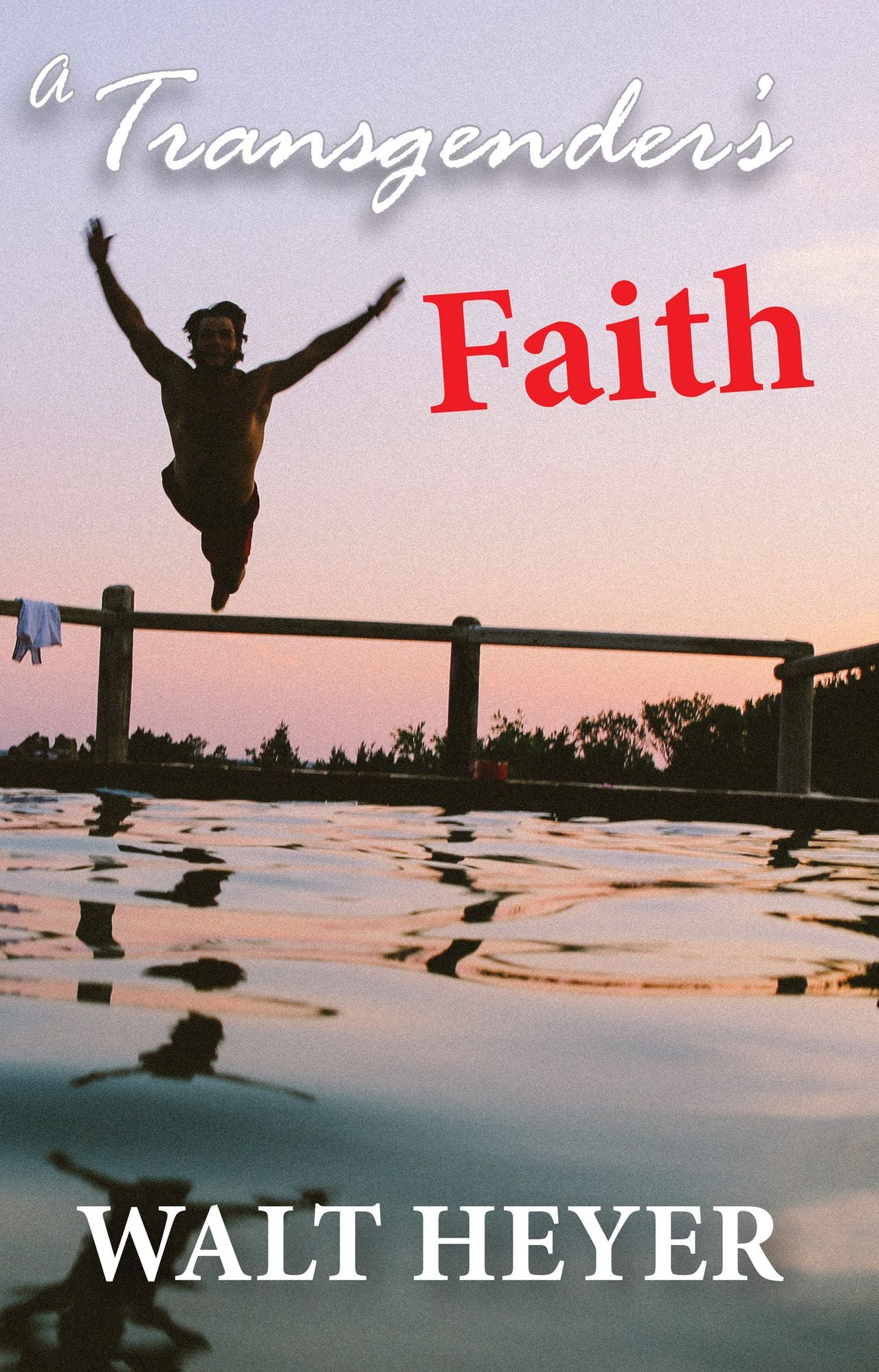 A Transgender's Faith