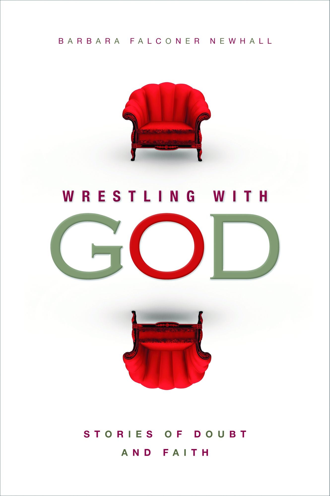 Wrestling With God: Stories of Doubt and Faith