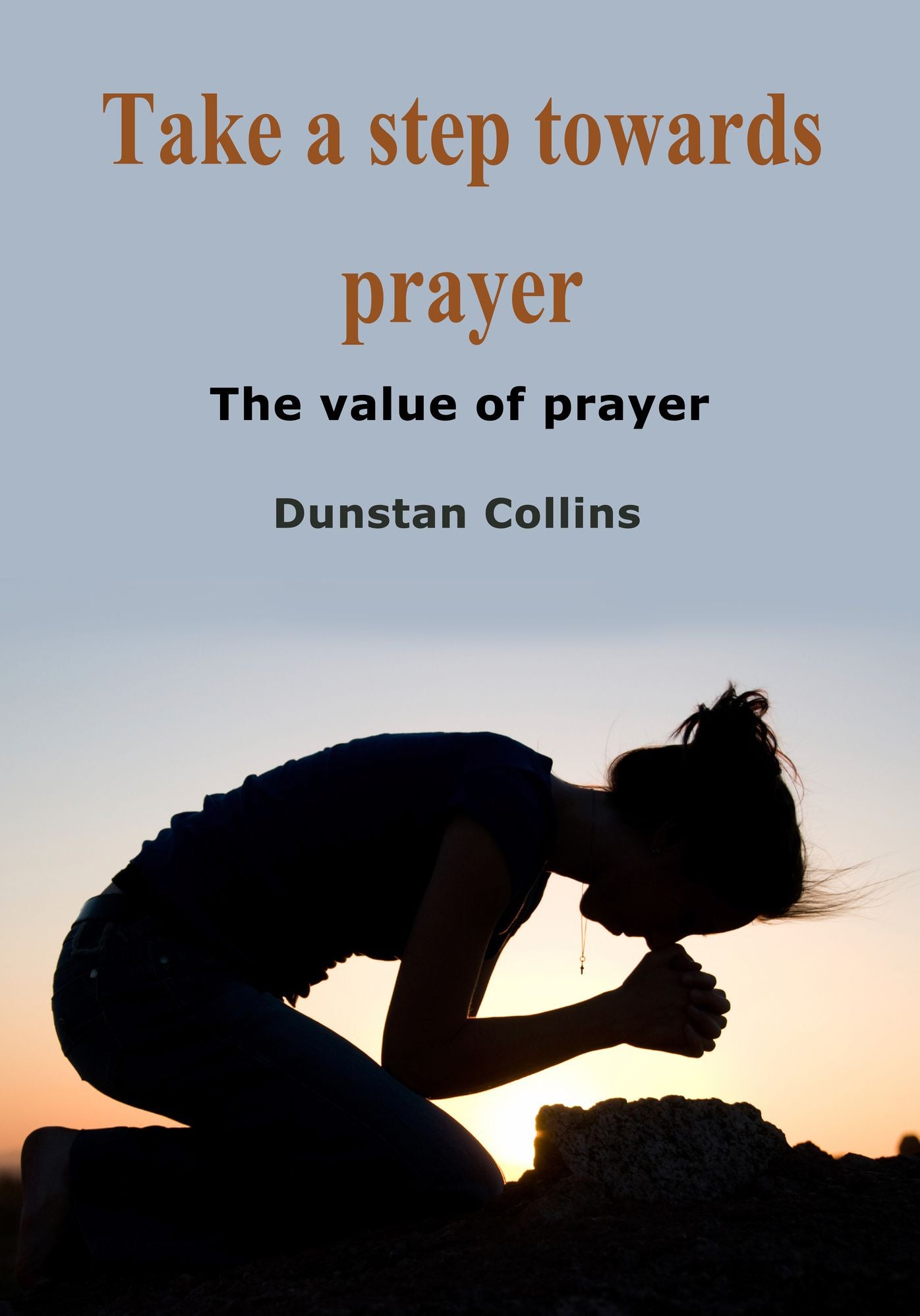 Take a step towards prayer