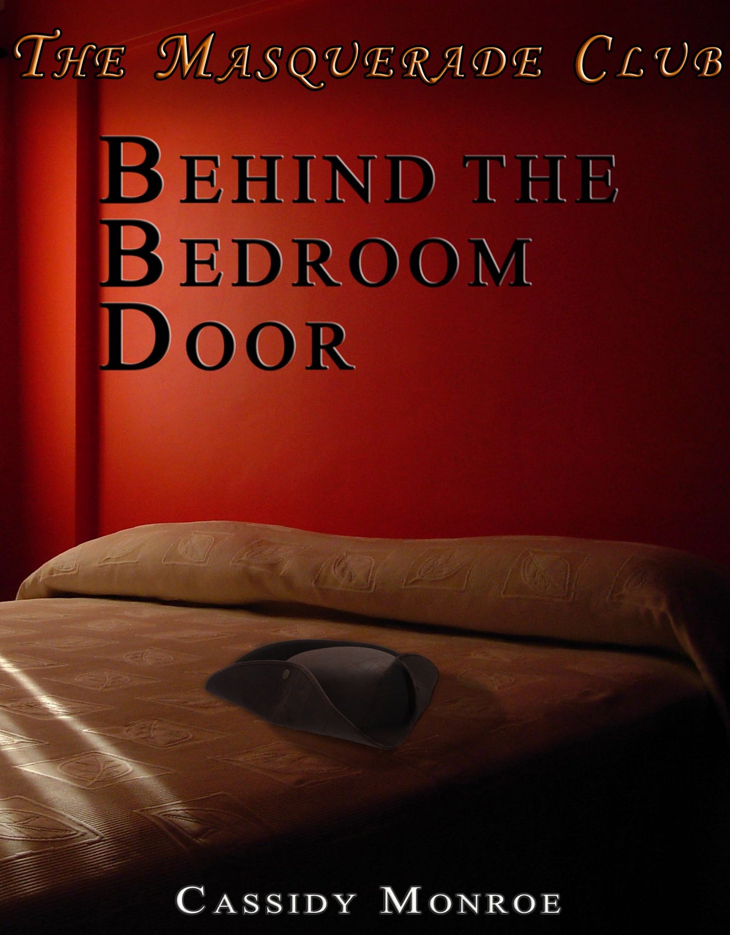 The Masquerade Club: Behind the Bedroom Door