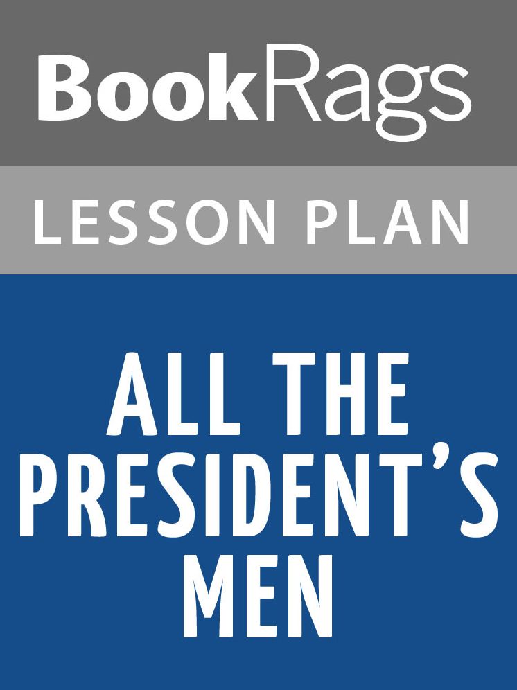 All the President's Men Lesson Plans