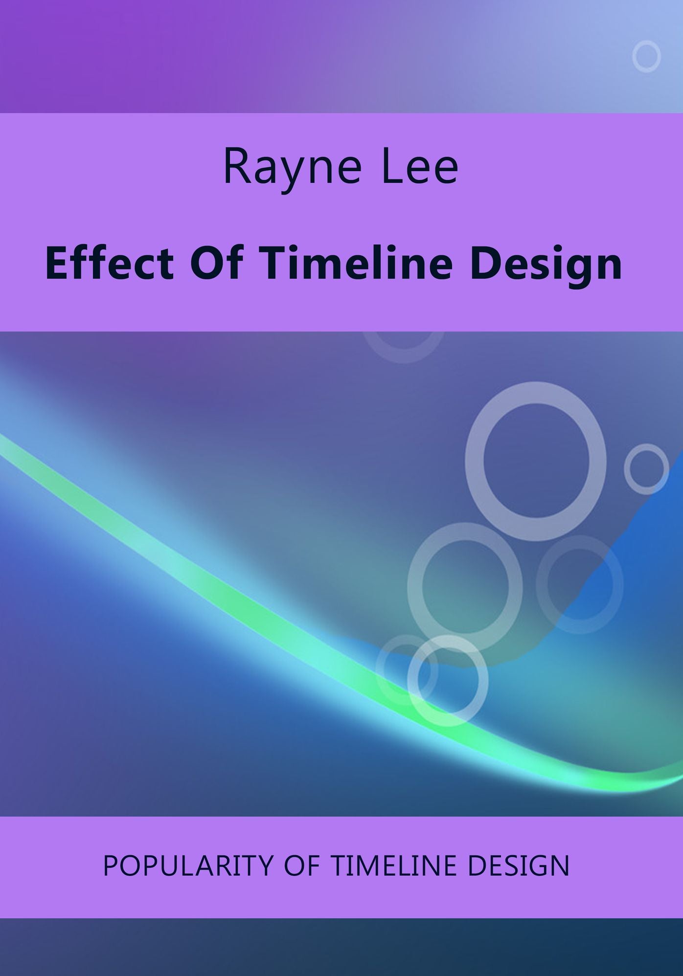 Effect Of Timeline Design