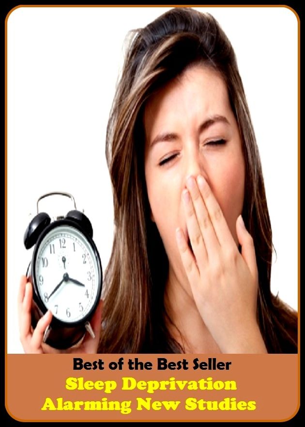 Best of the best seller Sleep Deprivation Alarming New Studies(energy,fitness,strength,well-being,bloom,complexion,constitution,euphoria,fettle,form)