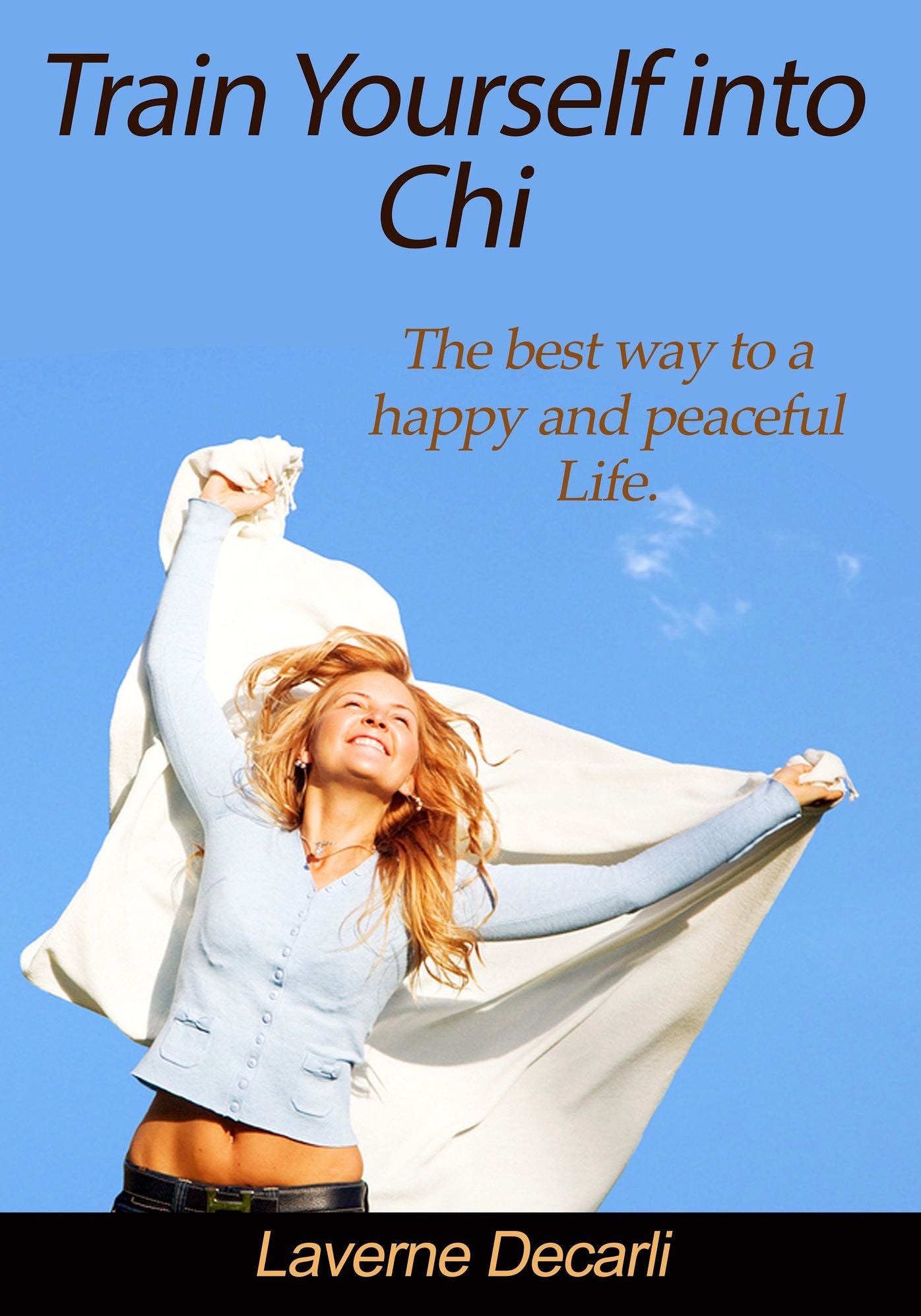 Train Yourself into Chi
