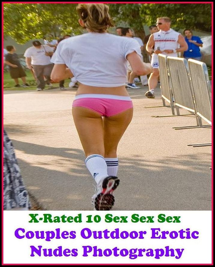 Seduction: X-Rated 10 Sex Sex Sex Couples Outdoor Erotic Nudes Photography ( Erotic Photography, Erotic Stories, Nude Photos, Naked , Adult Nudes, Breast, Domination, Bare Ass, Lesbian, She-male )
