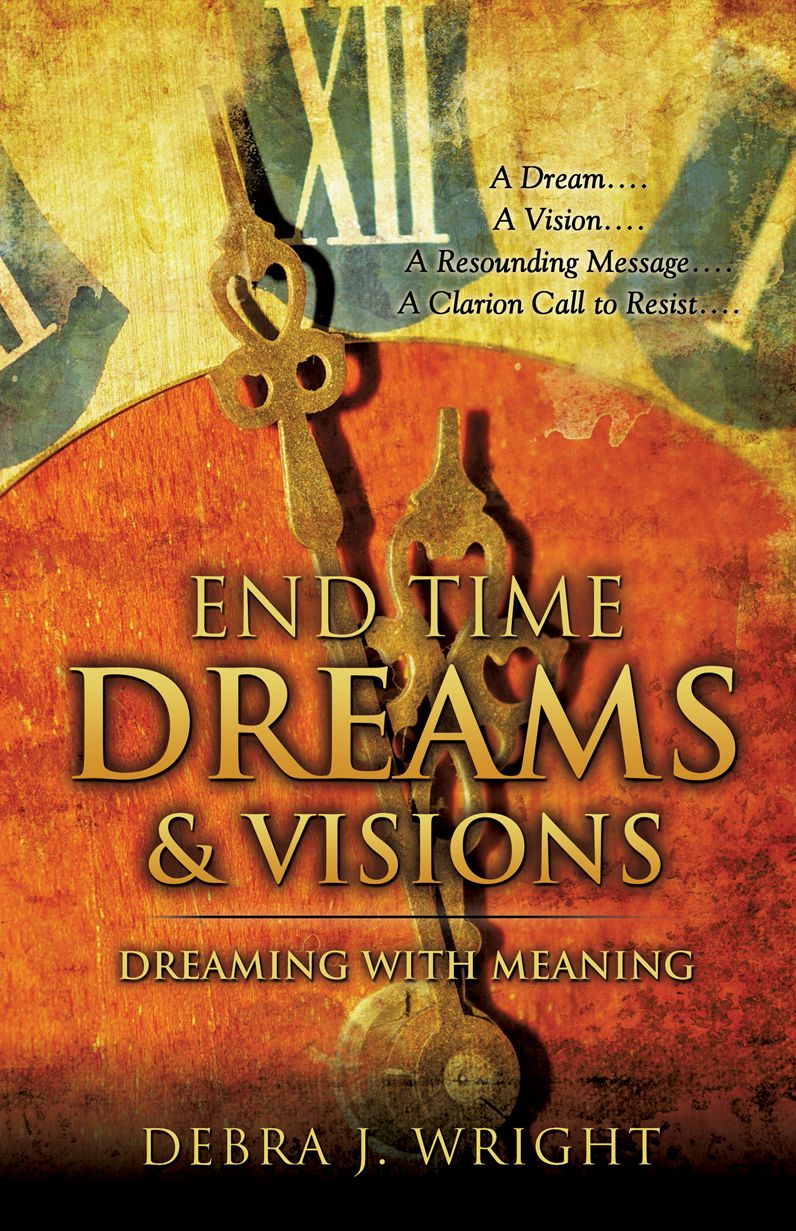 End Time Dreams & Visions