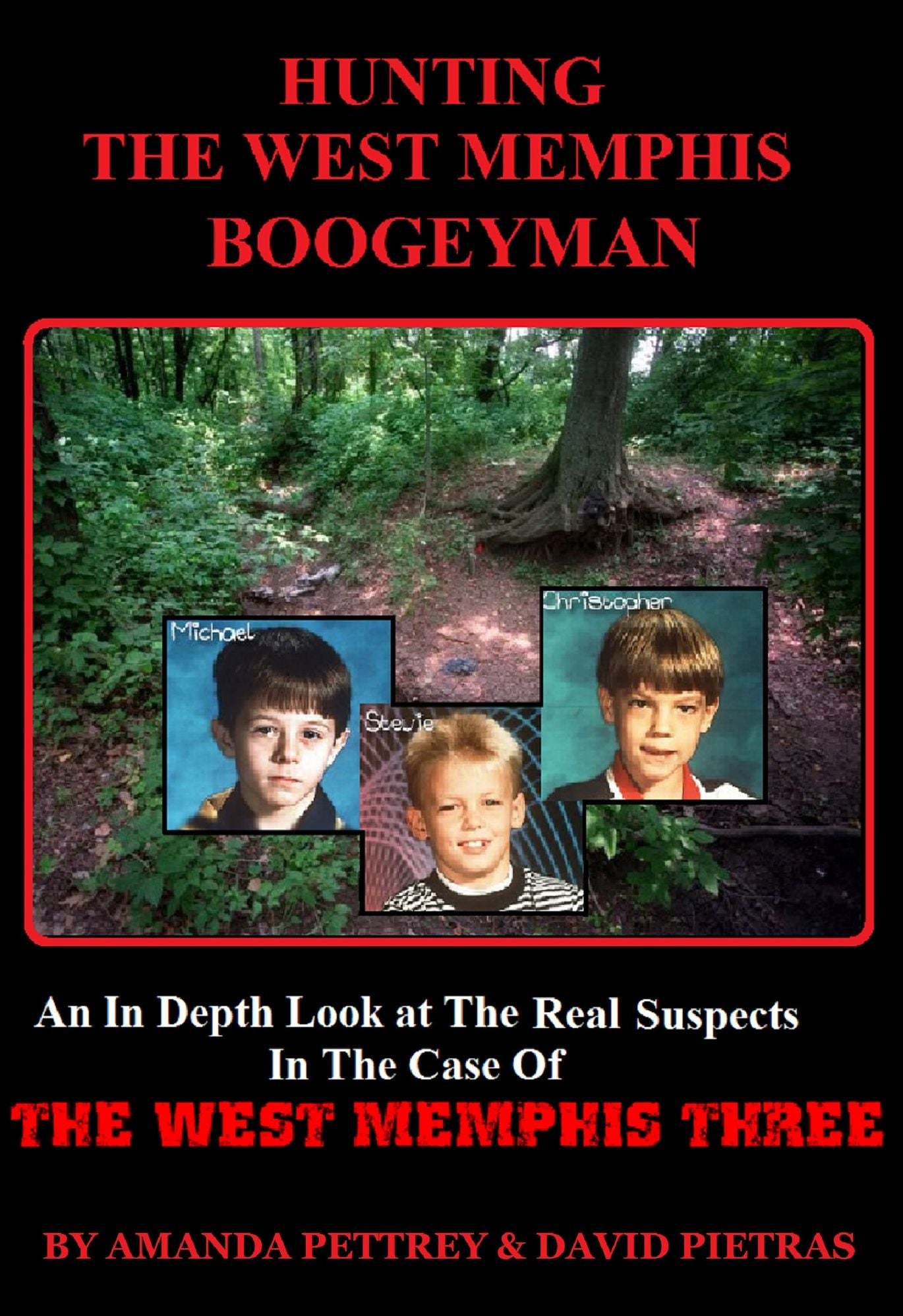 Hunting The West Memphis Boogeyman