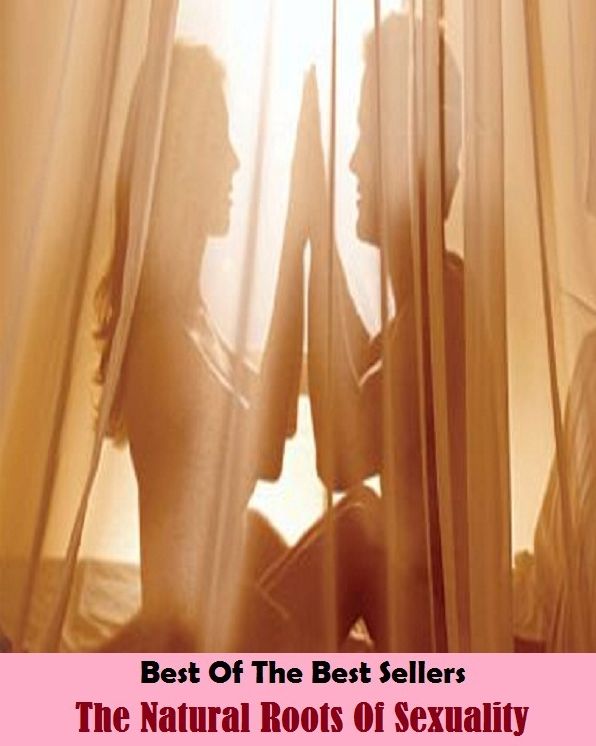 Best of the Best Sellers The Natural Roots Of Sexuality ( IC analysis, word-formation, acclaim, whip on, affixation, well, ancestors, vegetate, antecedents, urge on, base, upspear)