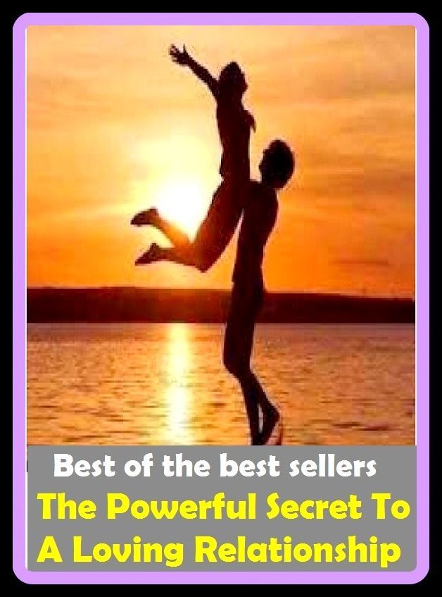Best of the Best Sellers The Powerful Secret To A Loving Relationship ( IC analysis, word-formation, acclaim, whip on, affixation, well, ancestors, vegetate, antecedents, urge on, base, upspear)